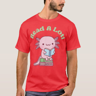 Niedlich lesen wie ein Axolotl Buch Lover Funny T-Shirt