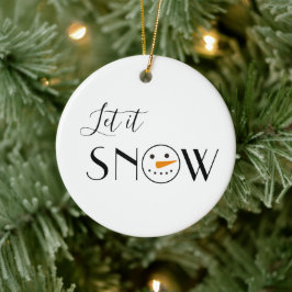 Niedlich Let it Snow Snowman Keramik Ornament
