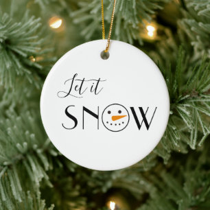 Niedlich Let it Snow Snowman Keramik Ornament