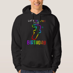 Niedlich Let's Gllow Es ist mein siebenjähriger Re Hoodie