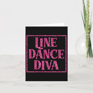 Niedlich Line Dance Diva Shirt für Line Tänzer Ges Karte