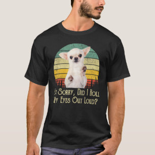 Niedlich Little Chihuahua Ich bedauere, dass ich m T-Shirt