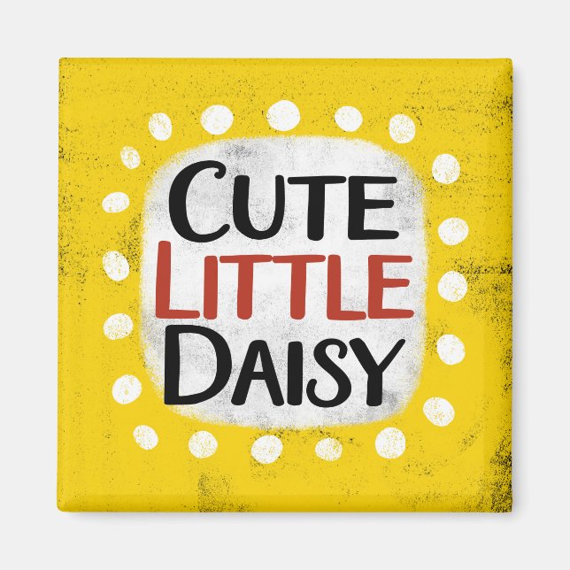 Niedlich Little Daisy Kühlschrank Magnet (Vorne)