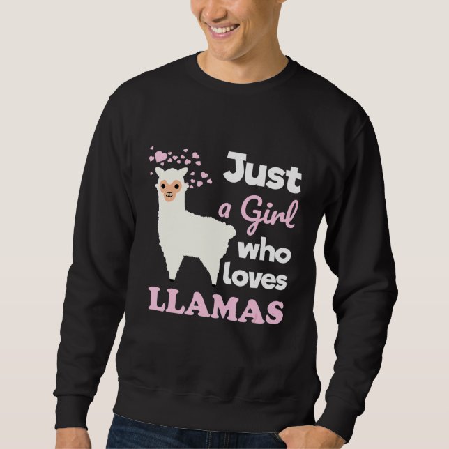 Niedlich Llama Just a Girl Who Lieben Llamas Llama Sweatshirt (Vorderseite)