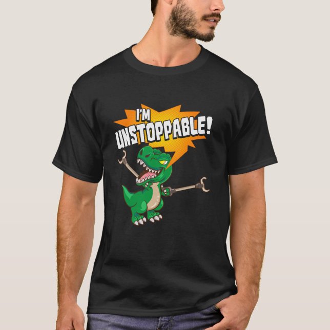 Niedlich & lustig Ich bin nicht zu stoppen T-Rex D T-Shirt (Vorderseite)