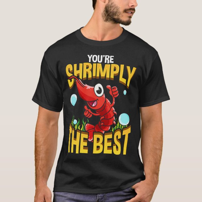 Niedlich & lustig Sie sind ein toller Shrimpi-Pun T-Shirt (Vorderseite)