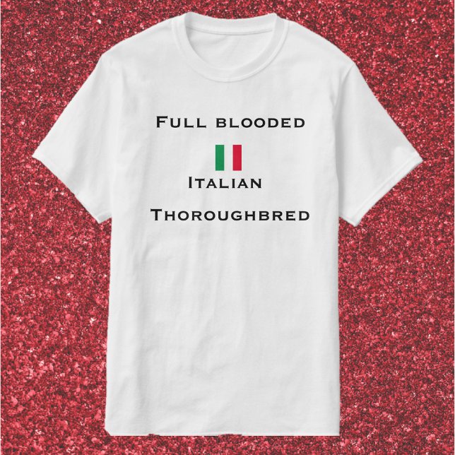 Niedlich & lustig Vollblut Italienisch Vollblut Vo T-Shirt (Von Creator hochgeladen)
