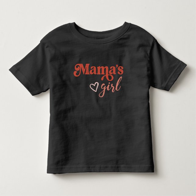 Niedlich Mama's Girl Mother/Daughter T - Shirt (Vorderseite)