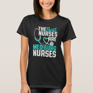 Niedlich Med Surg Krankenschwester - Medizinische T-Shirt