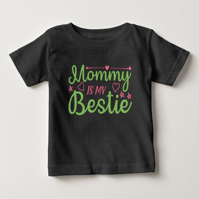 Niedlich Mommy ist mein Bestie Quote Pink Green Ba Baby T-shirt (Vorderseite)