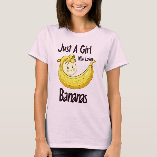 Niedlich nur ein Mädchen, das Bananen Lieben Obst  T-Shirt (Vorderseite)