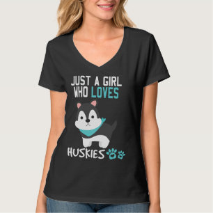 Niedlich nur ein Mädchen, das Huskies Lieben Hund T-Shirt