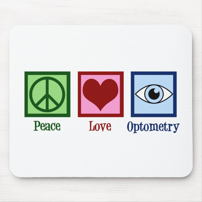 Niedlich Optometriker Friedens-Liebe Optometrie Mousepad (Vorne)