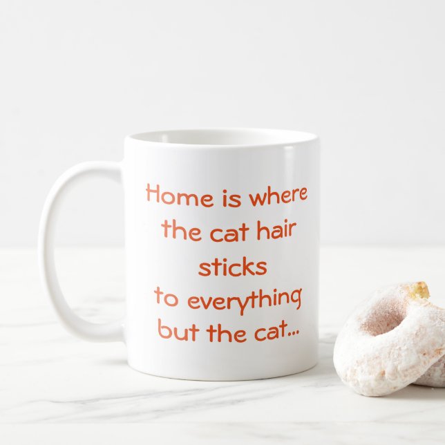 Niedlich Orange Cartoon Cat Zuhause ist...Textdesi Kaffeetasse (Mit Donut)