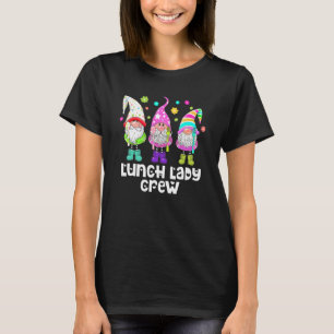 Niedlich Ostern Gnome Lunch Lady Crew Cafeteria Lo T-Shirt