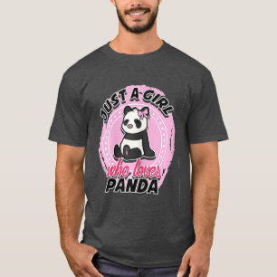 Niedlich Panda Just A Girl Wer Pandas Lieben T-Shirt