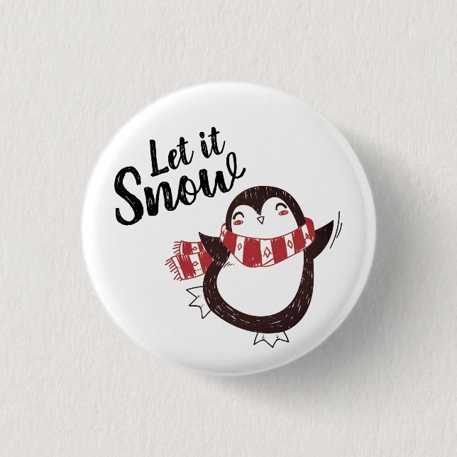 Niedlich Pinguin Let it Snow Weihnachten Button (Vorderseite)
