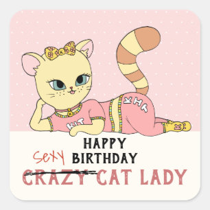 Niedlich Pink Kawaii Crazy Cat Lady Happy Birthday Quadratischer Aufkleber