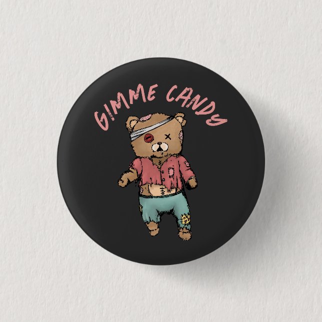 Niedlich Pink Teddy Bear Zombie Gimme Candy Hallow Button (Vorderseite)