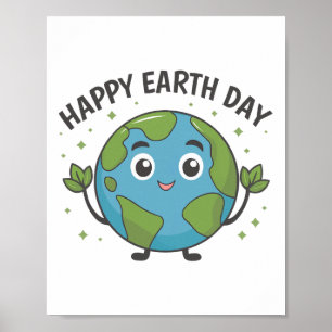 Niedlich Planet Earth Sprichwort Happy Earth Day 1 Poster