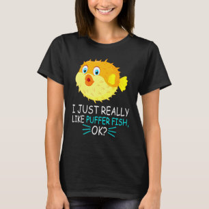 Niedlich Puffer Fisch, den ich einfach nur gepufft T-Shirt