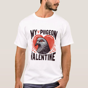 Niedlich & Quirky - meine Taube ist mein Valentini T-Shirt