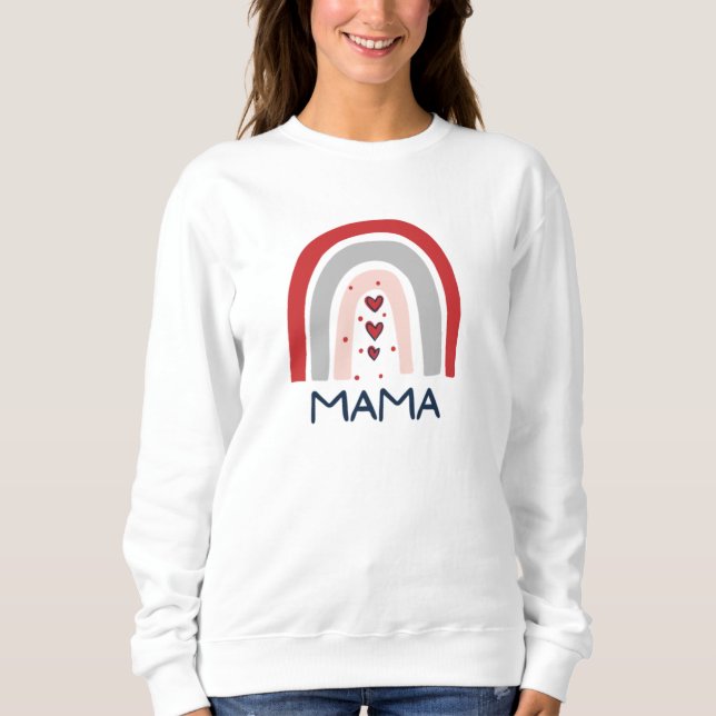 Niedlich Rainbow Mama Sweatshirt (Vorderseite)