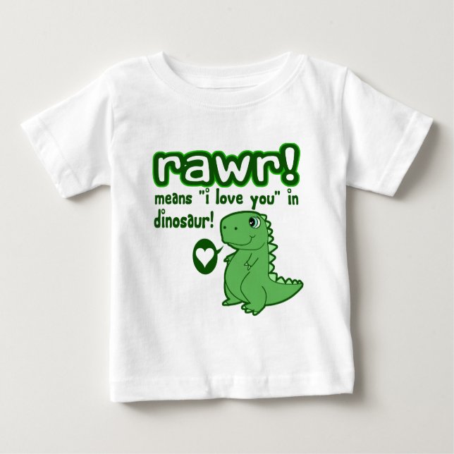 Niedlich! RAWR bedeutet i-Liebe Sie… Baby T-shirt (Vorderseite)