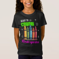Niedlich Ready to Crush Kindergarten Crayons T-Shi