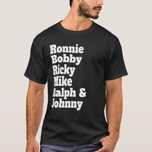 Niedlich - Ronnie Bobby Ricky Mike Ralph and Johnn T-Shirt (Vorderseite)
