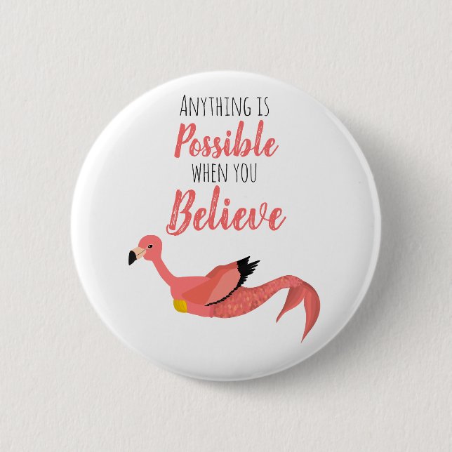 Niedlich rosa Mermaid Flamingo Inspiration Zitat Button (Vorderseite)