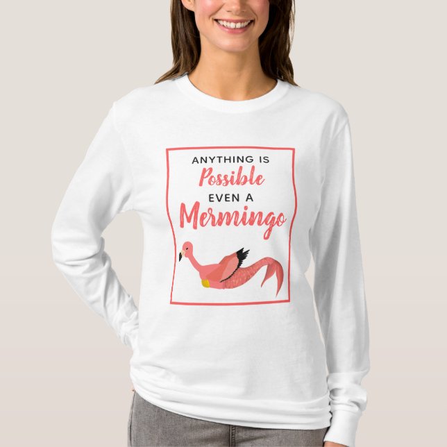 Niedlich rosa Mermaid Flamingo Inspiration Zitat T-Shirt (Vorderseite)