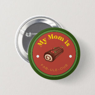 NIEDLICH! Schaltfläche - Meine Mama ist fab-ule-ou Button