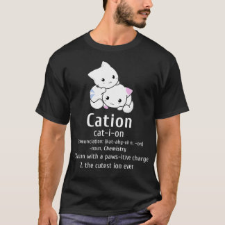 Niedlich Science Cat Cation Chemie Pawsitive Eleme T-Shirt