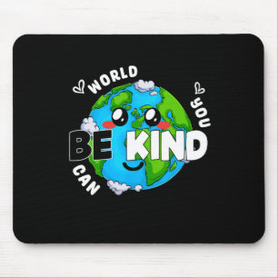 Niedlich sei es eine Art Earth Anti Bullying Unity Mousepad