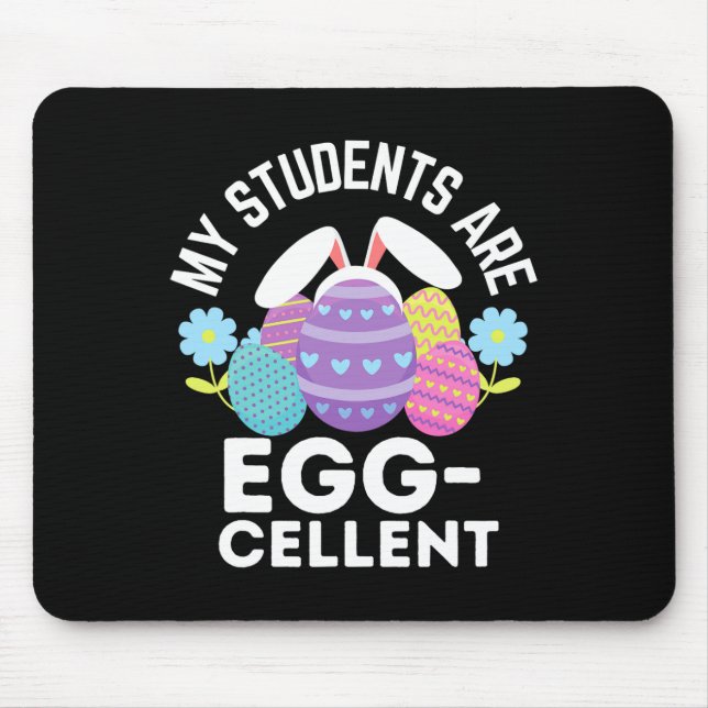 Niedlich sind meine Schüler Eierkeller für Lehrer  Mousepad (Vorne)