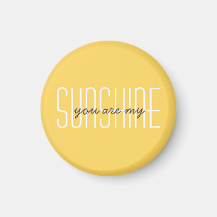 Niedlich sind Sie meine Sunshine-Zitat-Typografie  Magnet
