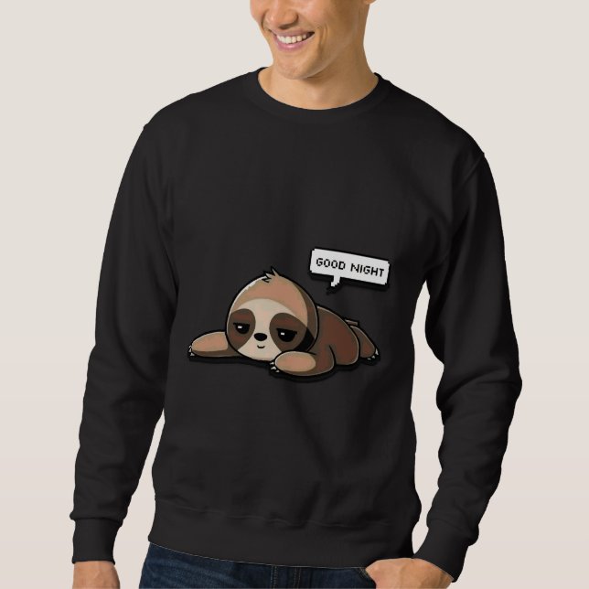 Niedlich Sloth Good Night Sweatshirt (Vorderseite)