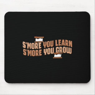 Niedlich Smore Sie lernen mehr Sie wachsen Motivat Mousepad
