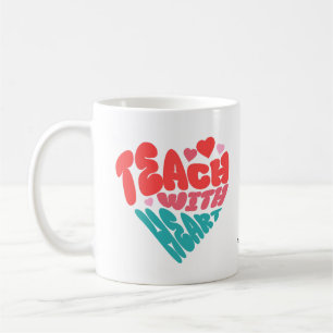 Niedlich ''Teach with Heart'' Rot/Blau auf Weiß Kaffeetasse
