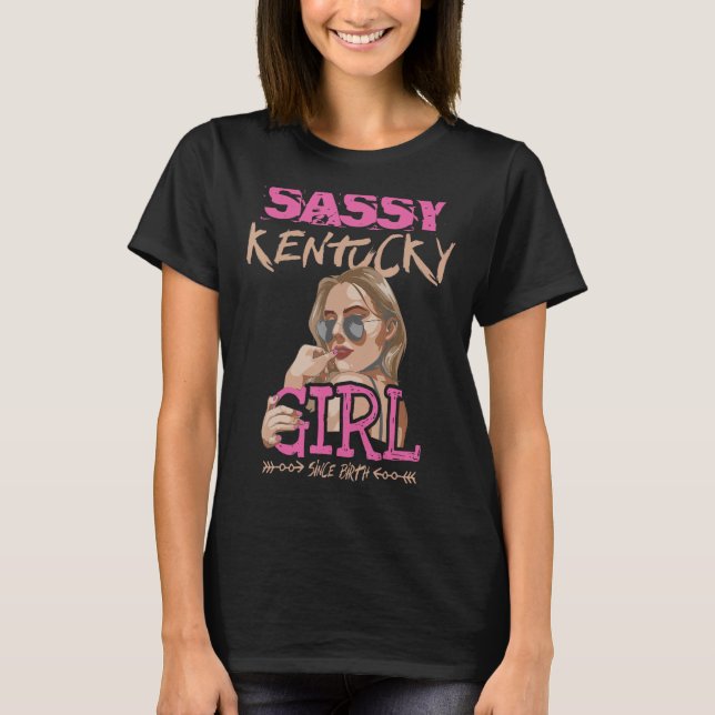Niedlich Teen Girls Outfit Sassy Kentucky Girl Sei T-Shirt (Vorderseite)