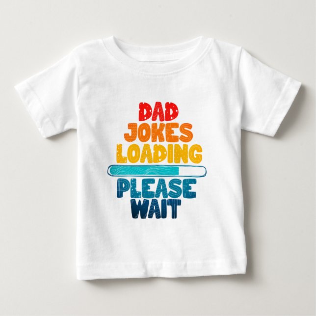 Niedlich Text Design Vater Join Loading Bitte wart Baby T-shirt (Vorderseite)
