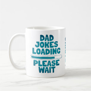 Niedlich Text Design Vater Join Loading Bitte wart Kaffeetasse