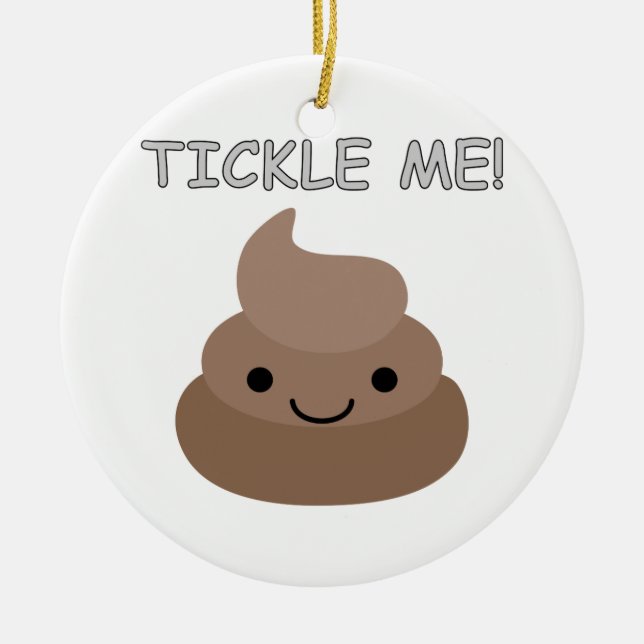 Niedlich Tickle Me Kacke Emoji Keramikornament (Vorne)