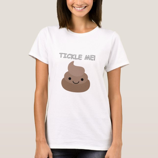 Niedlich Tickle Me Kacke Emoji T-Shirt (Vorderseite)