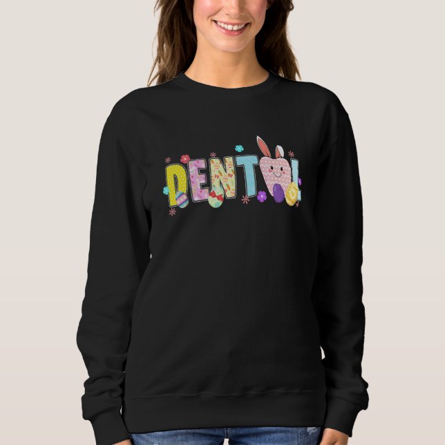 Niedlich Tooth Dental Squad Dental Assistant Oster Sweatshirt (Vorderseite)