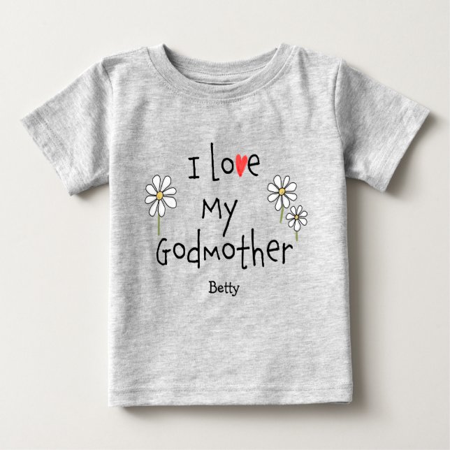 Niedlich Trendy I Liebe My Godmutter Baby T-Shirt (Vorderseite)