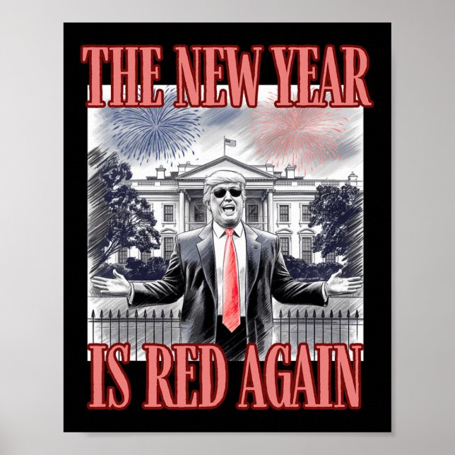 Niedlich Trump das neue Jahr ist wieder rot im Wei Poster (Vorne)