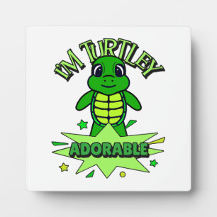 Niedlich Turtle Funny Zitat Turtley Adorable Fotoplatte