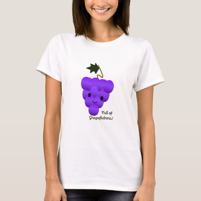 Niedlich und sonnig Grapefulness Trauben T-Shirt (Vorderseite)